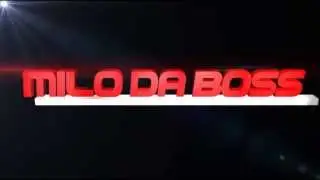 MNDESINGS - MILO DA BOSS INTRO