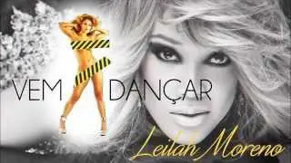 Leilah Moreno - Vem Dan&ccedil;ar