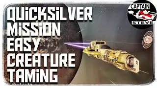 Quicksilver Missions Easy Fauna Taming | Captain Steve | No Man's Sky Adventures | NMSA | NMS Guide