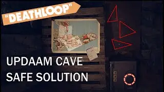 Руководство по головоломкам Deathloop: Пещера Апдаам/Безопасная карта треугольника