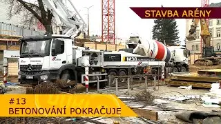 Stavba arény - #13 (Betonování pokračuje)