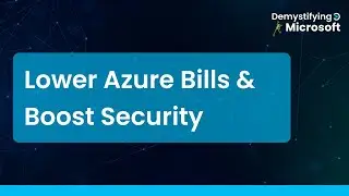 Fix Rising Azure Costs and Strengthen your Cloud Security