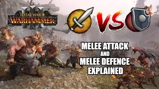 Melee Attack and Melee Defense Explained Total War Warhammer 3