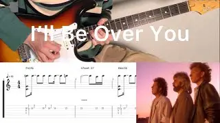TOTO - I&rsquo;ll Be Over You (guitar solo cover with tabs & chords)