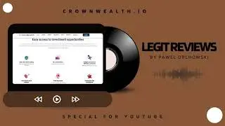 Crownwealth.io reviews - LEGIT or Scam?