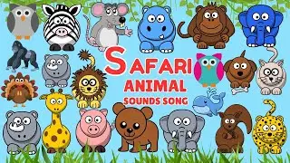 Safari Animal Sounds Song! 🦁🎵 Baby  Learning Videos l Fun & Educational Kids Song!