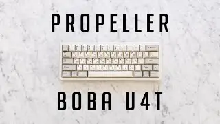 Propeller || Boba U4T Switches || FR4 Plate || ASMR Sound Test