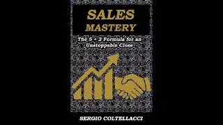 SALES MASTERY Author Sergio Coltellacci Edition Arianna Coltellacci