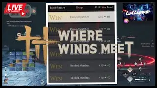 GUILD WAR 5 WIN STREAK | LOLLIPOP | WHERE WINDS MEET INDONESIA
