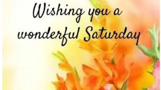 Happy Saturday ||Good Morning Whatsapp Status || Good Morning Status || Happy Morning
