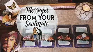 Messages From Your Soulmate | PICK A CARD