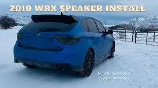 2010 WRX speaker install