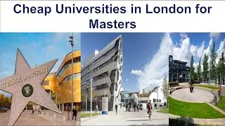 CHEAP UNIVERSITIES IN LONDON FOR MASTERS NEW RANKING