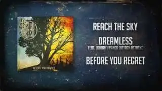 Reach The Sky - Dreamless feat. Johnny Franck (Attack Attack!)