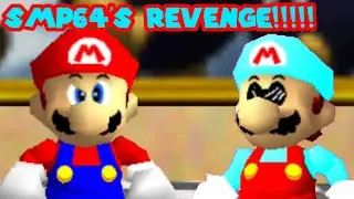 SMP64's REVENGE!!!!! (Mar11 Day)