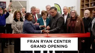 Fran Ryan Center Grand Opening