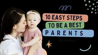 10 EASY STEPS OF BEST PARENTING | SHORTS | 10 EASY STEPS  HOW TO BE A BEST PARENT ? | 9TO9 iMALL |