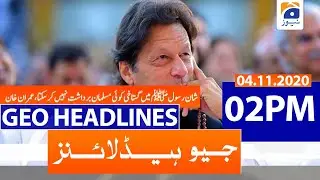 Geo Headlines 02 PM | 4th November 2020