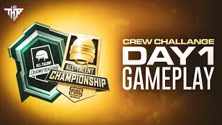 DAY 1- Week 4- All Talent CHAMPIONSHIP - CREW CHALLENGE {LGC THOR} PUBG MOBILE