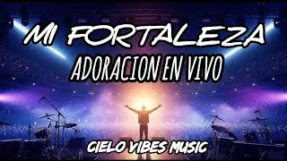 Eres Mi Fortaleza (En Vivo) | Noche de Adoración Cristiana que Toca el Alma