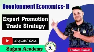 Export Promotion Trade Strategies II Development Economics- II || +3 Economics 