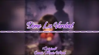 Dime La Verdad|&times;Original&times;|[AIMusic]|Cannie Music Word 
