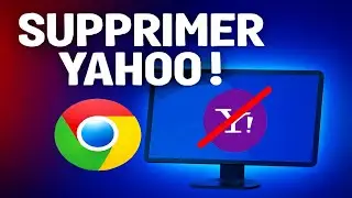 🛑🌐 Google Chrome : Supprimer Yahoo Facilement !