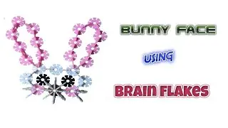 How to build a Bunny Face using Brain Flakes | Kids Creative ideas using Brain flakes