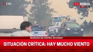 SITUACI&Oacute;N CR&Iacute;TICA FUEGO SIN CONTROL en la PATAGONIA - C5N