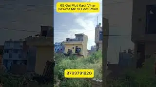 65 Gaj Plot Kadi Vihar Ext Swaroop Nagar   #propertyvlogs #burariproperty #vmpropertiesvlogs