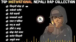 🎧 Top Trending Motivational Nepali Rap | Success Mindset Playlist 2026