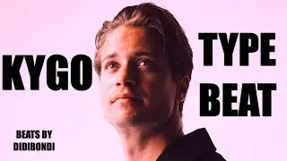 Kygo Type Beat - Kygo Like / Kygo Style Instrumental - 108 BPM