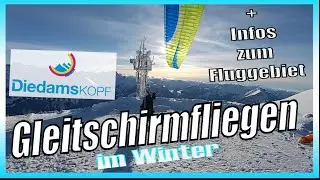 Gleitschirmfliegen am ❄️DIEDAMSKOPF❄️ |  Fluggebietinfo