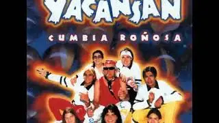 Los Yacansan - Yo Te Vi | Cumbia Ro&ntilde;osa |