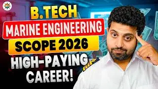 What is B.Tech Marine Engineering? | How to join? | IMUCET 2026