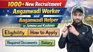 Anganwadi Workers & Anganwadi Helpers Recruitment  - 1000 + Posts (Eligibility, How to Apply) 2026