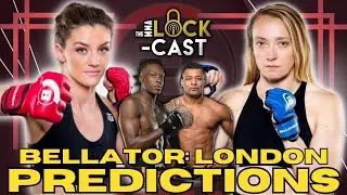 Bellator Championship Series: Лондон: обзор и прогнозы | The MMA Lock-Cast #285