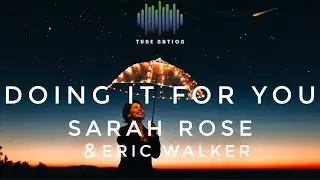 Doing it for you - Sarah Rose & Eric Walker [Pop/Country]