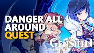 Danger All Around Genshin Impact