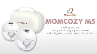 Hướng Dẫn Sử Dụng Máy Hút Sữa Rảnh Tay Không Dây Momcozy M5
