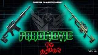 FragMovie by Unick [● Warface ●]