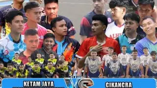 GRAND FINAL CIKANCRA VS KETAM JAYA Nabil Romi isan alfi setter vs edo wily marko