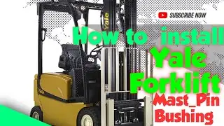 How to install 580027357: Yale Forklift BUSHING - MAST using DIY Tools