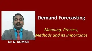 Demand forecasting / Process of Demand forecasting / methods of demand forecasting