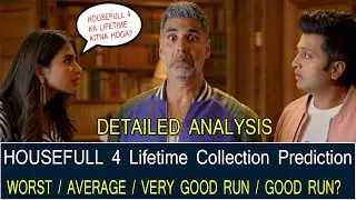 Housefull 4 Box Office Lifetime Collection Prediction In  Four Different Scenarios