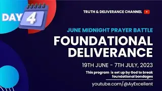 FOUNDATIONAL DELIVERANCE DAY FOUR JUNE MIDNIGHT PRAYER BATTLE| DR. D.K. OLUKOYA | BREAKING BONDAGES