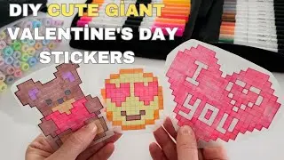 How To Make Valentine's Day Big Stickers at Home 💖 ( pixel art stickers tutorial )