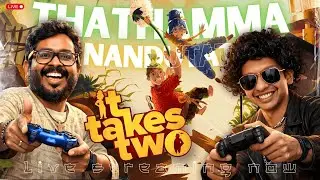 🔴It Takes Two  |  @GAMERTHATHAMMA369 | Malayalam Gameplay | Nandutat