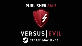 Versus Evil Steam Publisher Sale May 12 - May 19, 2020