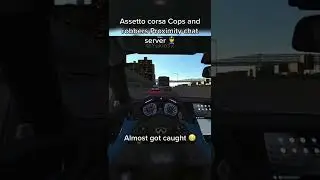 Proximity chat police chase in Assetto corsa 🚓